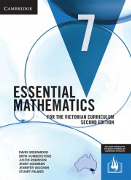 CAMBRIDGE ESSENTIAL MATHEMATICS FOR THE VICTORIAN CURRICULUM YEAR 7 TEXTBOOK + EBOOK 2E