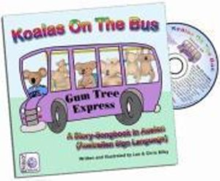 KOALAS ON THE BUS - A STORY-SONG BOOK IN AUSLAN