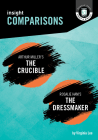 INSIGHT COMPARISONS: THE CRUCIBLE & THE DRESSMAKER + EBOOK BUNDLE