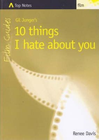 TOP NOTES 10 THINGS I HATE ABOUT YOU