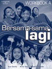 BERSAMA SAMA LAGI WORKBOOK A