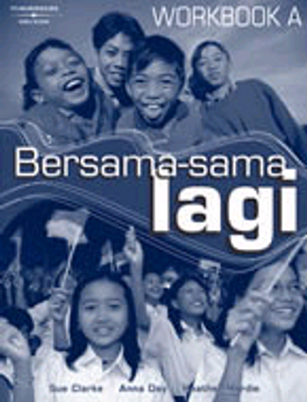 BERSAMA SAMA LAGI WORKBOOK A