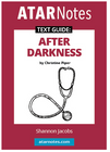 ATAR NOTES TEXT GUIDE: AFTER DARKNESS BY CHRISTINE PIPER