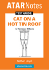 ATAR NOTES TEXT GUIDE: CAT ON A HOT TIN ROOF BY TENNESSEE WILLIAMS