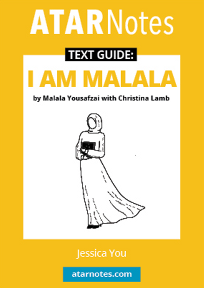 ATAR NOTES TEXT GUIDE: I AM MALALA BY MALALA YOUSAFZAI