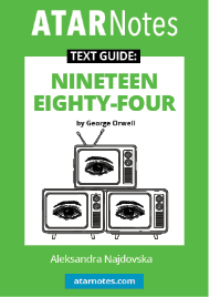 ATAR NOTES TEXT GUIDE: NINETEEN EIGHTY FOUR