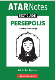ATAR NOTES TEXT GUIDE: PERSEPOLIS BY MARJANE SATRAPI