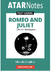 ATAR NOTES TEXT GUIDE: ROMEO AND JULIET BY WILLIAM SHAKESPEARE