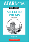 ATAR NOTES TEXT GUIDE: SELECTED POEMS BY T.S. ELIOT