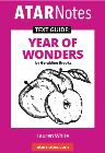 ATAR NOTES TEXT GUIDE: YEAR OF WONDERS BY GERALDINE BROOKS