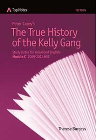 TOP NOTES THE TRUE HISTORY OF THE KELLY GANG