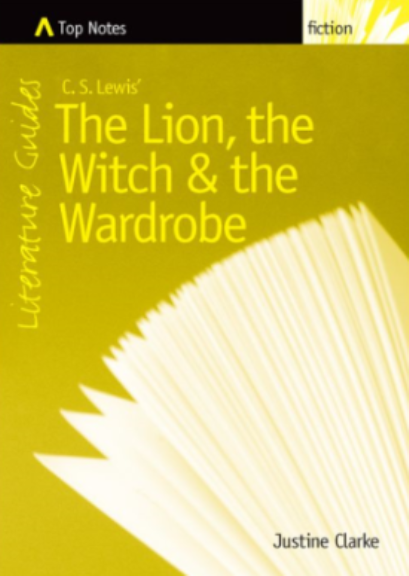 TOP NOTES THE LION, THE WITCH AND THE WARDROBE 