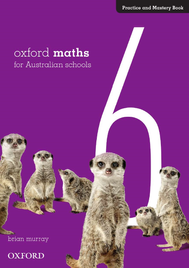 OXFORD MATHS PRACTICE AND MASTERY BOOK YEAR 6