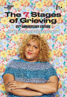 THE 7 STAGES OF GRIEVING