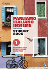 PARLIAMO ITALIANO INSIEME LEVEL 1 STUDENT BOOK 2E + 1 ACCESS CODE FOR 26 MONTHS
