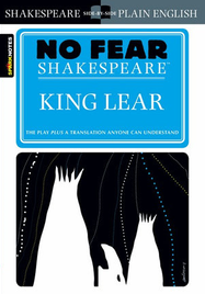 NO FEAR SHAKESPEARE KING LEAR 