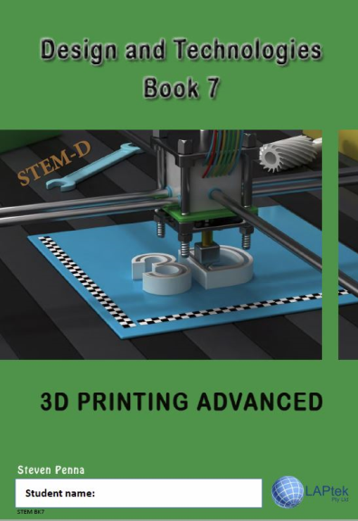 DESIGN & TECHNOLOGY AC BOOK 7: 3D PRINTING ADVANCED EBOOK (Restrictions apply to eBook, read product description) (eBook only)