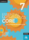 CAMBRIDGE ESSENTIAL MATHEMATICS CORE FOR THE AUSTRALIAN CURRICULUM YEAR 7 STUDENT BOOK + EBOOK