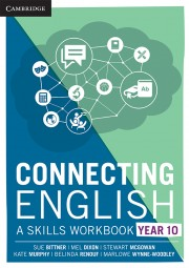 CONNECTING ENGLISH: A SKILLS WORKBOOK YEAR 10