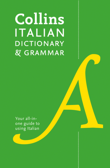 COLLINS ITALIAN DICTIONARY AND GRAMMAR 4E