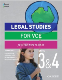 LEGAL STUDIES FOR VCE UNITS 3&4 JUSTICE & OUTCOMES STUDENT OBOOK & ASSESS 15E