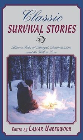 CLASSIC SURVIVAL STORIES