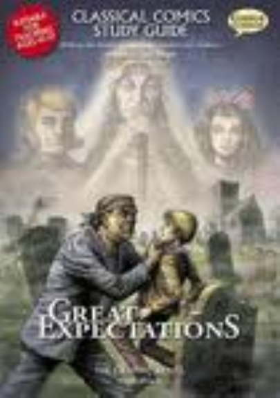 CLASSICAL COMICS TEACHER RESOURCE: GREAT EXPECTATIONS