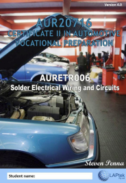 CERT II IN AUTOMOTIVE VOCATIONAL PREPARATION: SOLDER ELECTRICAL WIRING & CIRCUITS EBOOKS (Restrictions apply to eBook, read product description) (eBook only)