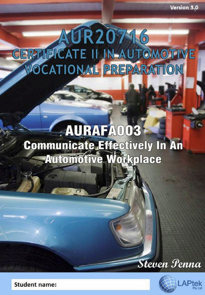 CERT II IN AUTOMOTIVE VOCATIONAL PREPARATION: COMMUNICATE EFFECTIVELY IN AN AUTOMOTIVE WORKPLACE 