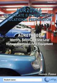 CERT II IN AUTOMOTIVE VOCATIONAL PREPARATION: IDENTIFY, SELECT & USE LOW VOLTAGE ELECTRICAL TEST EQUIPMENT 