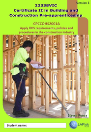 CERT II IN BUILDING & CONSTRUCTION PRE-APP: APPLY OHS REQUIREMENTS, POLICIES & PROCEDURES