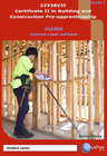 CERT II IN BUILDING & CONSTRUCTION PRE-APP: CONSTRUCT A BASIC ROOF FRAME