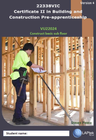 CERT II IN BUILDING & CONSTRUCTION PRE-APP: CONSTRUCT BASIC SUB FLOOR
