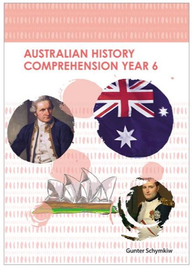 AUSTRALIAN HISTORY COMPREHENSION YEAR 6