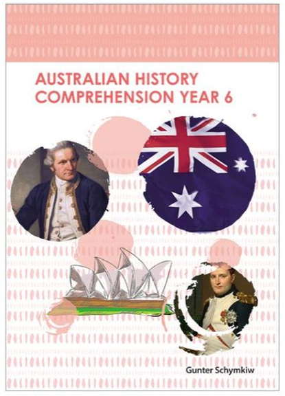 AUSTRALIAN HISTORY COMPREHENSION YEAR 6