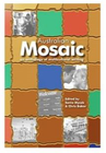 AUSTRALIAN MOSAIC: AN ANTHOLOGY OF MULTICULTURAL WRITING