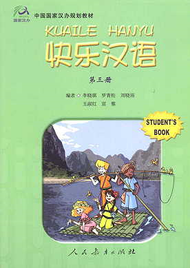 HAPPY CHINESE: KUAILE HANYU 3 STUDENT BOOK
