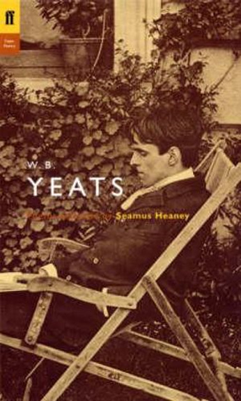 W.B. YEATS: SELECTED POEMS BY SEAMUS HEANEY