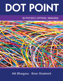 IB DOTPOINT PHYSICS OPTION IMAGING STUDENT BOOK