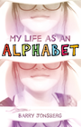 MY LIFE AS AN ALPHABET