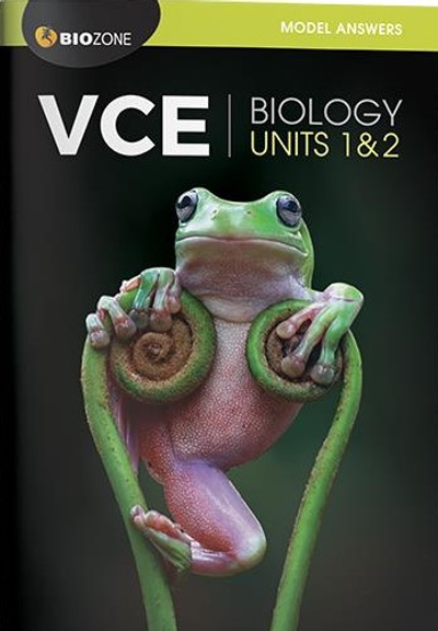 BIOZONE MODEL ANSWERS: VCE UNITS 1&2 (2E)