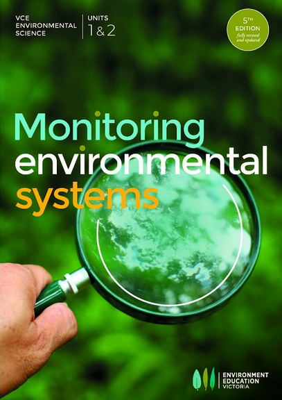 MONITORING ENVIRONMENTAL SYSTEMS VCE UNITS 1&2 5E