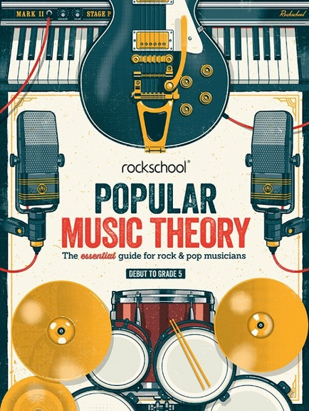 ROCKSCHOOL: POPULAR MUSIC THEORY GRADES DEBUT TO LEVEL 5