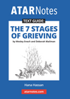 ATAR NOTES TEXT GUIDE: THE 7 STAGES OF GRIEVING