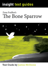 INSIGHT TEXT GUIDE: THE BONE SPARROW + EBOOK BUNDLE