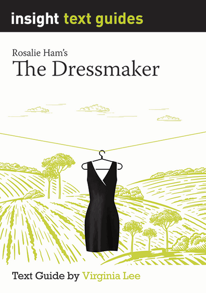 INSIGHT TEXT GUIDE: THE DRESSMAKER