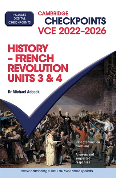 CAMBRIDGE CHECKPOINTS VCE FRENCH REVOLUTION UNITS 3&4 2022-2026 + QUIZ ME MORE