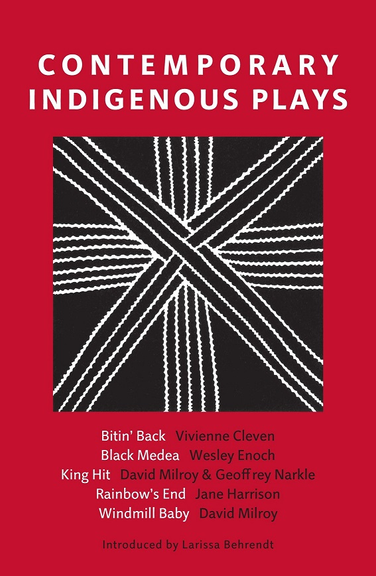 CONTEMPORARY INDIGENOUS PLAYS (RAINBOW'S END)