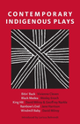 CONTEMPORARY INDIGENOUS PLAYS (RAINBOW'S END)