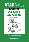 ATAR NOTES TEXT GUIDE: OF MICE AND MEN BY JOHN STEINBECK